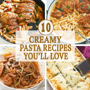 10 Creamy Pasta Recipes You'll Love