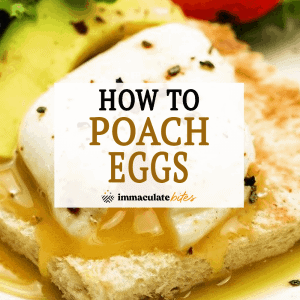 How to Poach Eggs